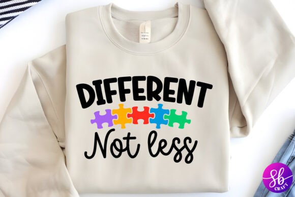 Different Not Less Autism Shirt Svg