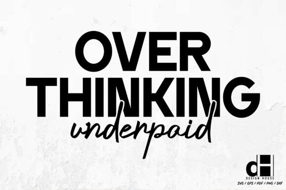 Funny Office Quotes Overthinking SVG PNG