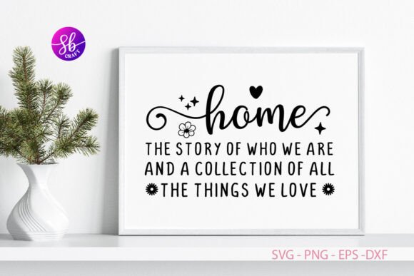 Home the Story of Who We Are and a Svg