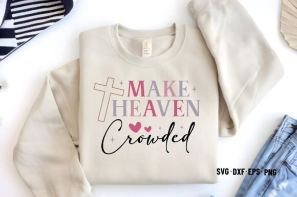 Make Heaven Crowded – SVG