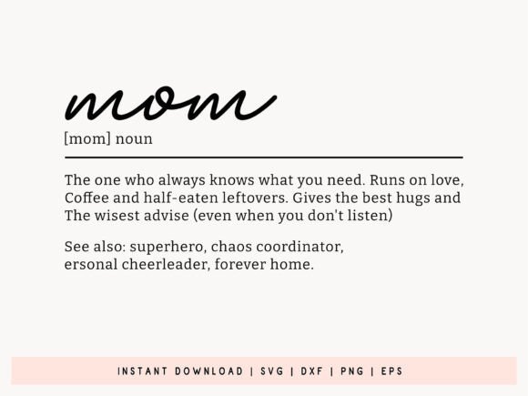 Mom Definition SVG, DXF, EPS, PNG File