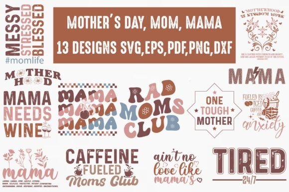 Mother’s Day Mama Mom SVG Bundle