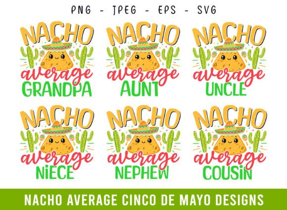 Nacho Average Cinco De Mayo Mexican SVG