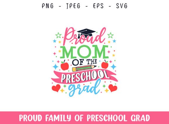 Proud Mom of the Preschool Grad SVG