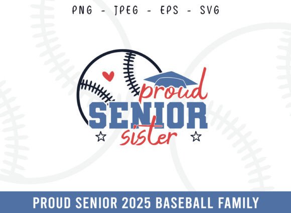 Proud Senior 2025 Baseball Sister SVG