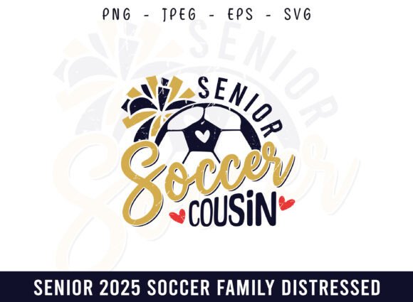 Senior 2025 Soccer Cheer Cousin SVG