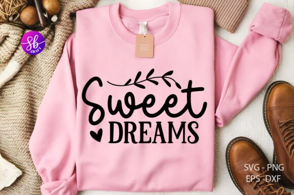 Sweet Dreams Family Sign Svg Home